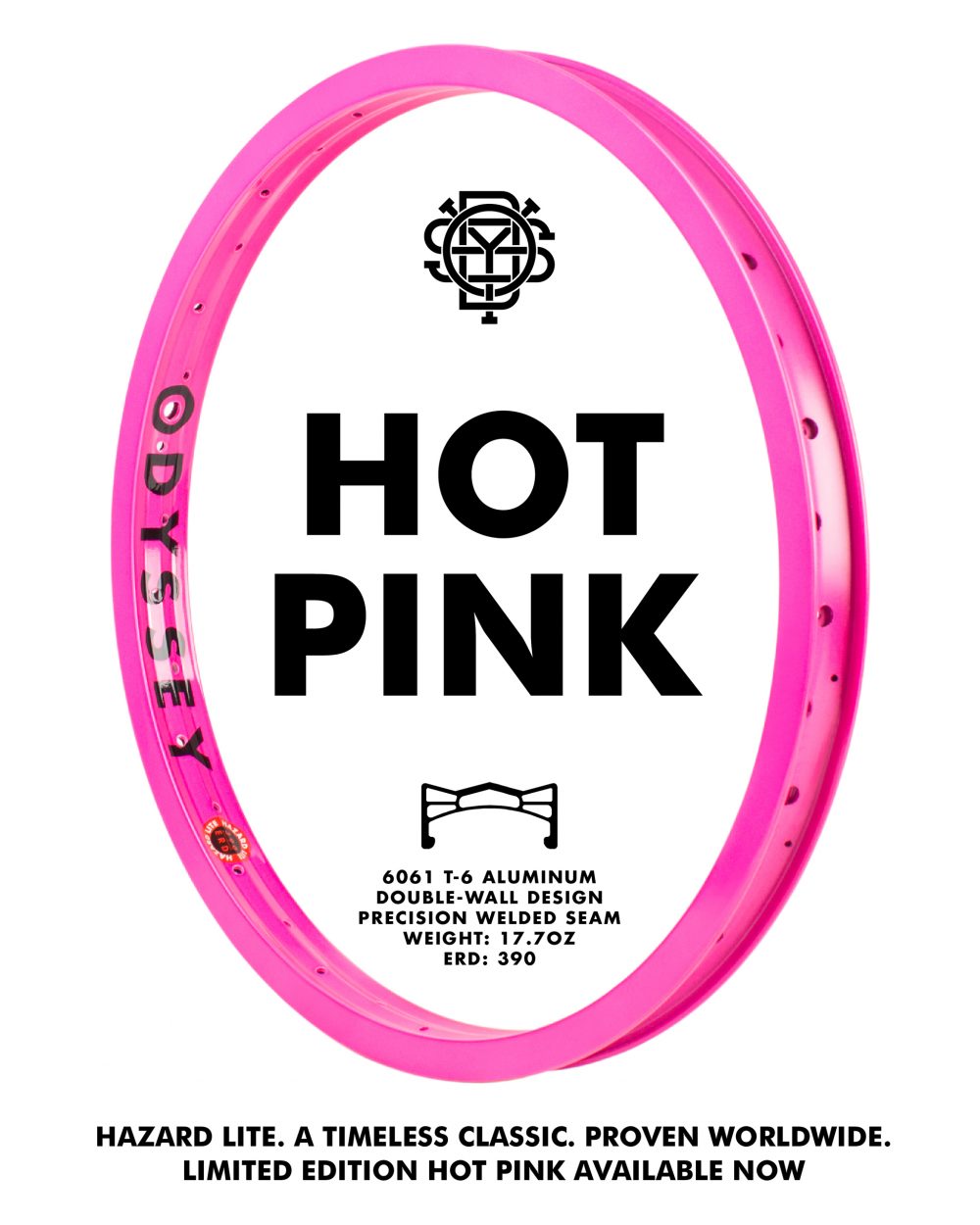 **Pre-Order** ODYSSEY HAZARD LITE RIM IN HOT PINK **Pre-Order**